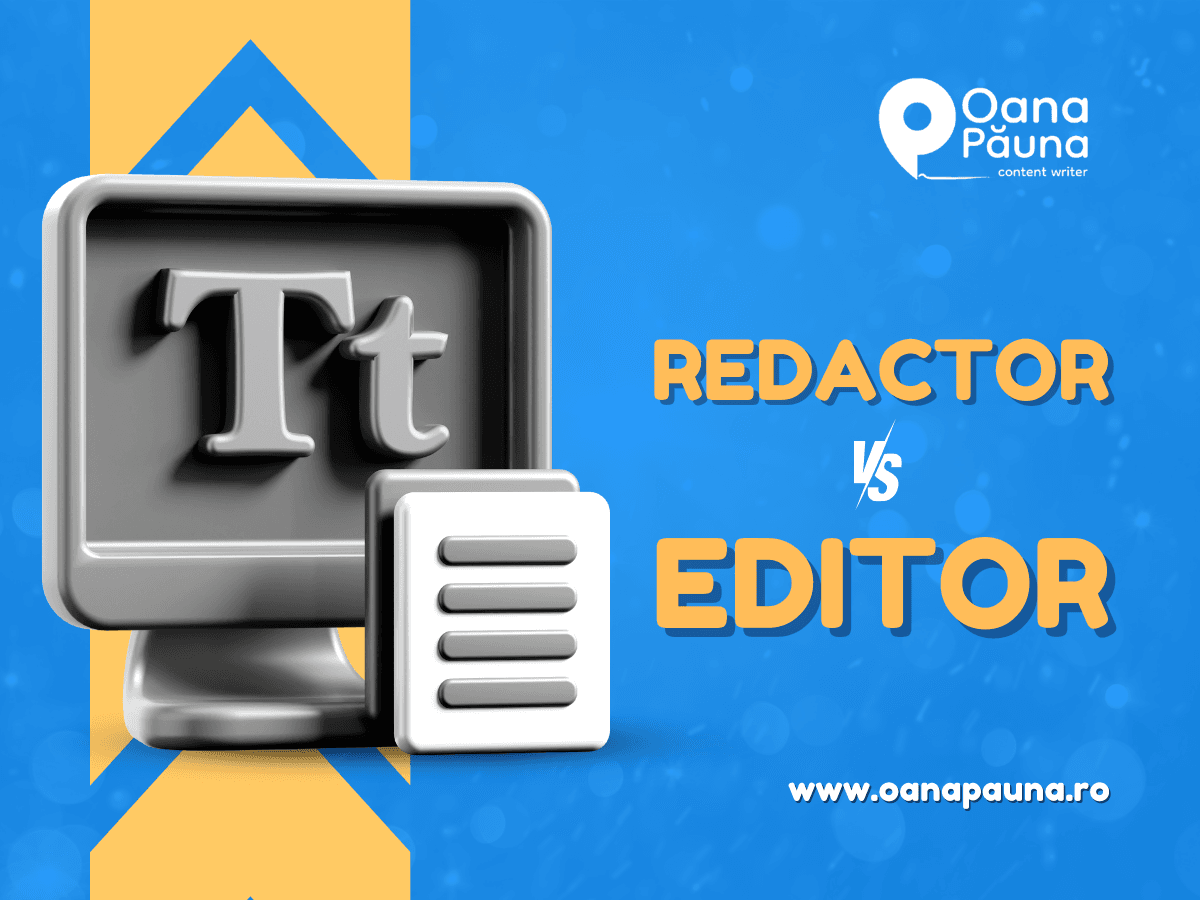 Redactor versus editor: care sunt diferențele?
